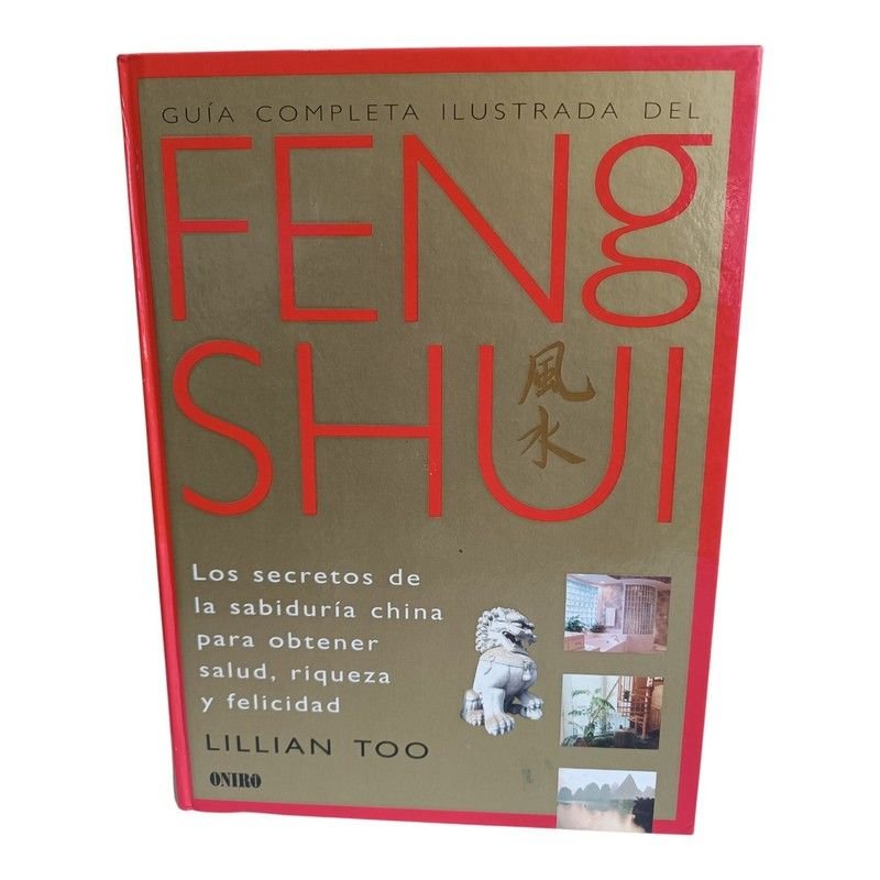 Guía Completa Ilustrada del Feng Shui