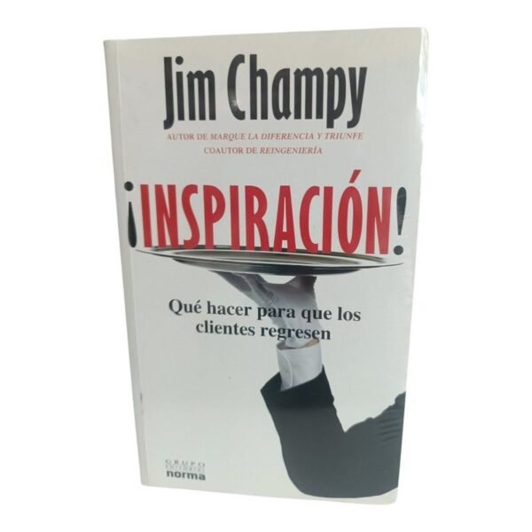¡Inspiración! Qué Hacer para que los Clientes Regresen