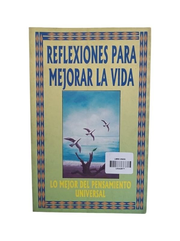 Reflexiones para mejorar la vida