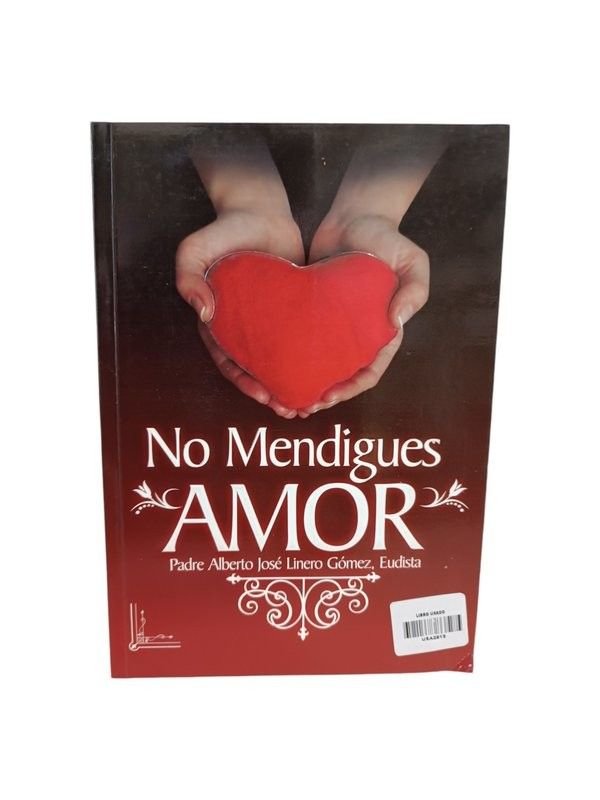 No mendigues amor