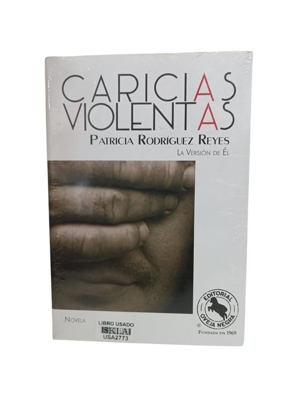 Caricias violentas