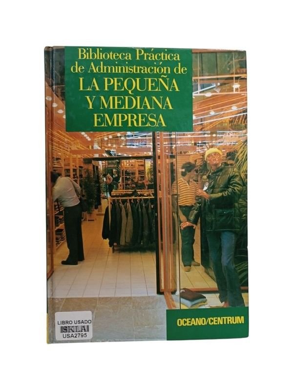 La pequeña y mediana empresa