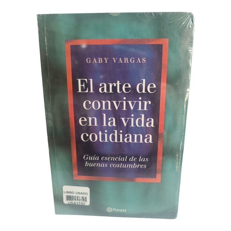 El Arte de Convivir en la Vida Cotidiana
