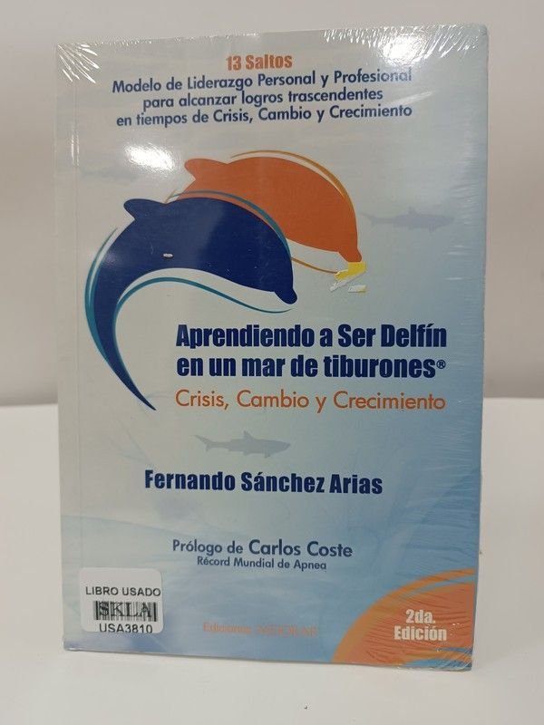 Aprendiendo a ser delfín en un mar de tiburones