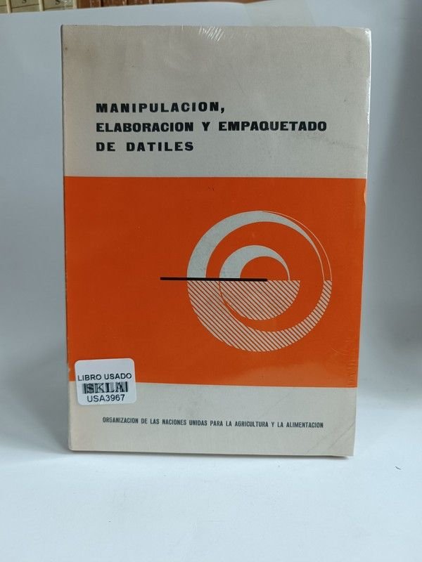Manipulación, elaboración y empaquetado de dátiles