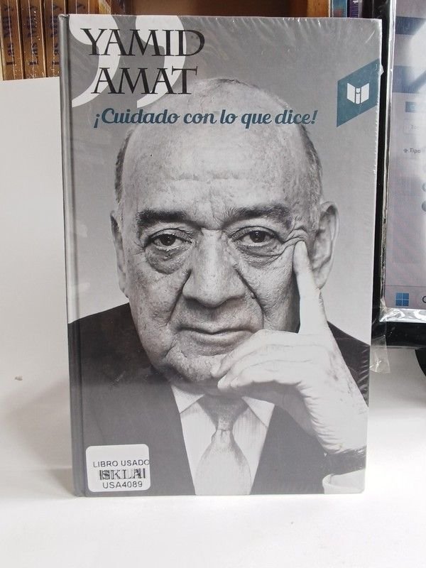 Cuidado con lo que dice