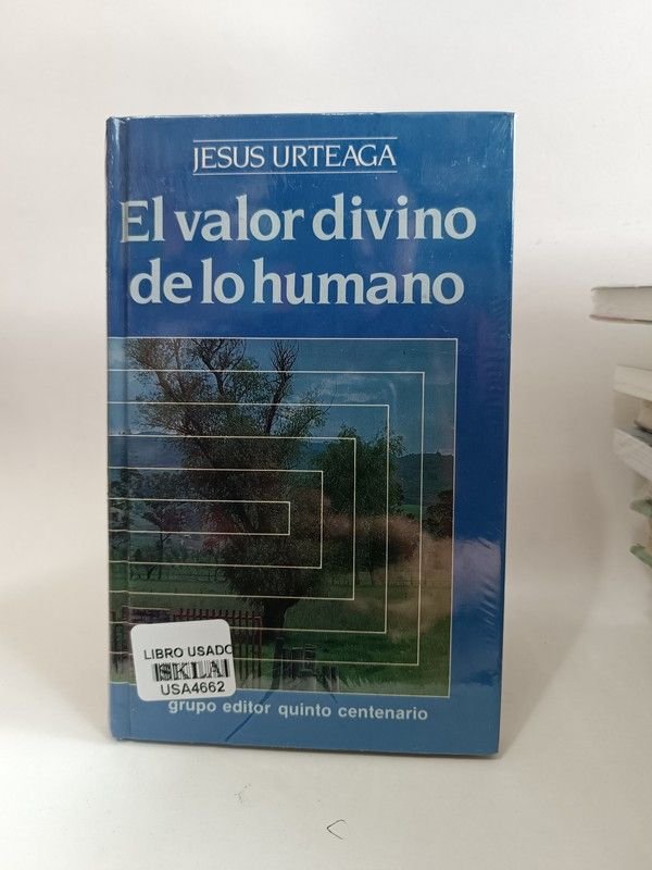 El valor divino de lo humano
