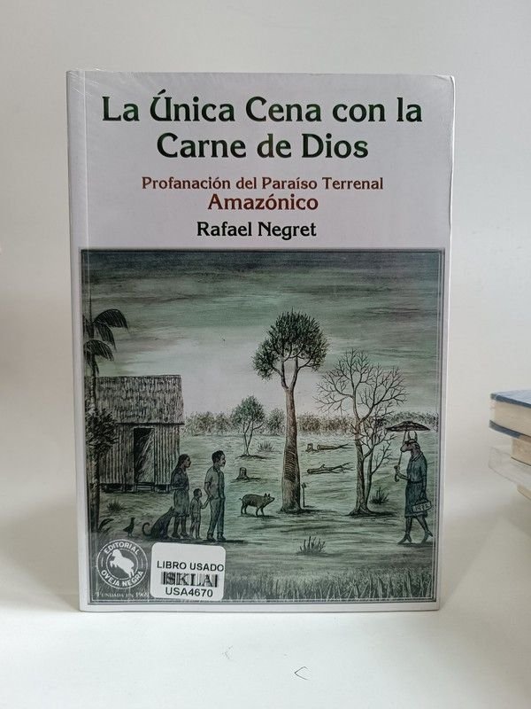 La única cena con la carne de Dios