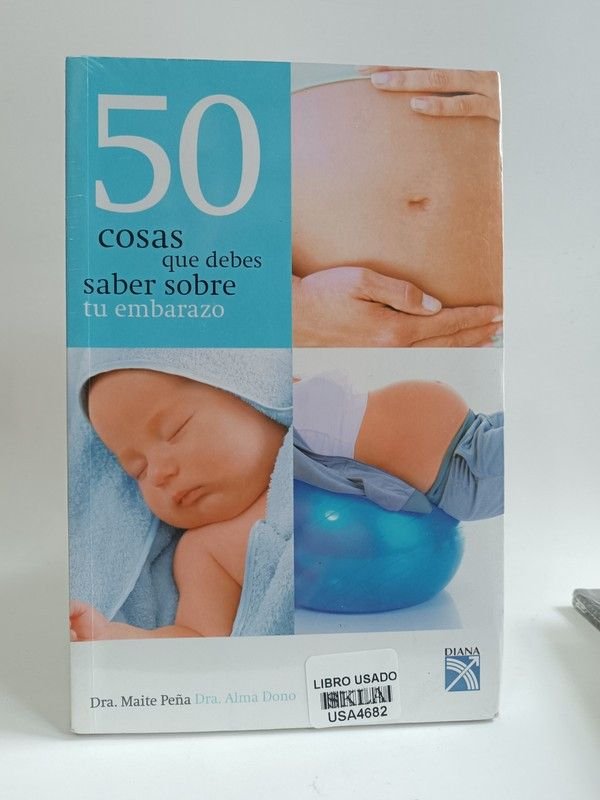 50 cosas que debes saber sobre tu embarazo