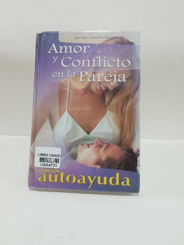 Amor y conflicto en la pareja