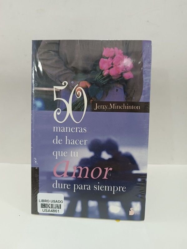 50 maneras de hacer que tu amor dure para siempre
