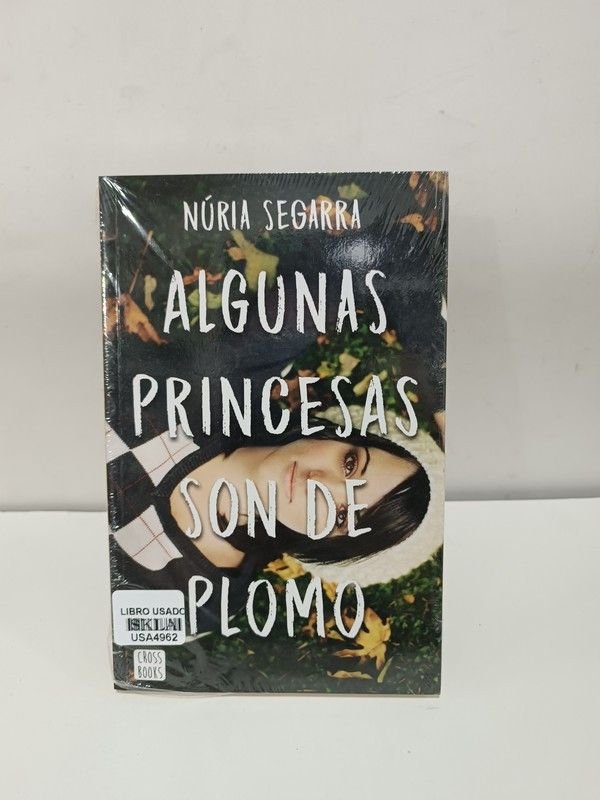 Algunas princesas son de plomo