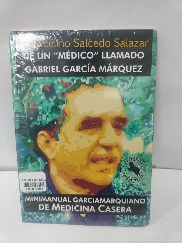 De un médico llamado Gabriel García Márquez