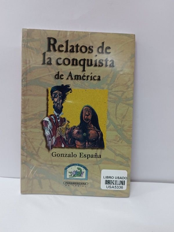 Relatos de la conquista de América