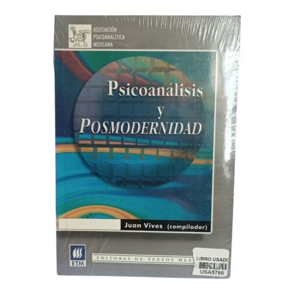 Psicoanálisis y Posmodernidad