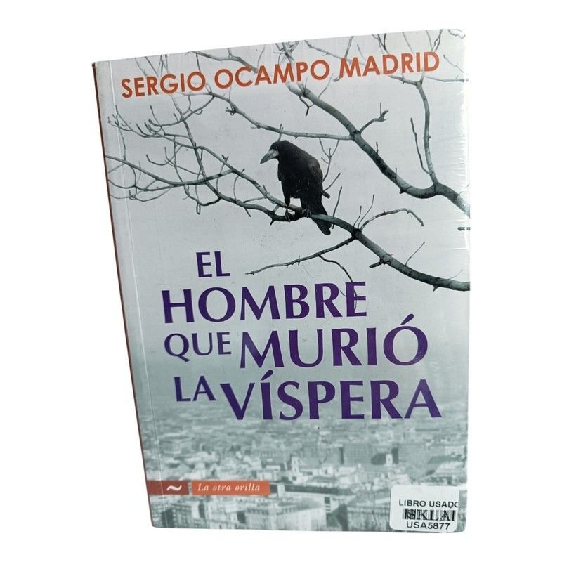 El Hombre que Murió la Víspera