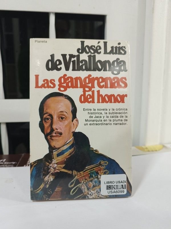 Las gangrenas del honor