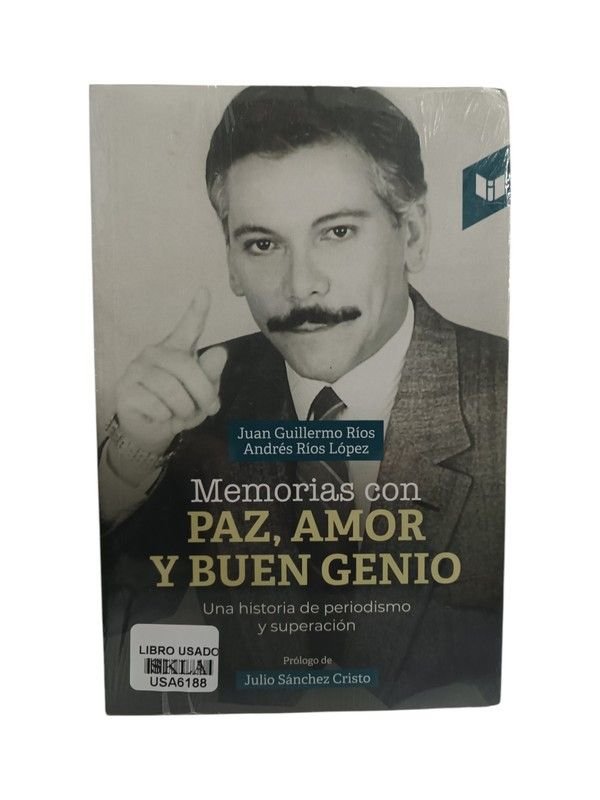 Memorias con paz, amor y buen genio