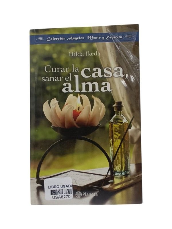 Curar la casa, sanar el alma