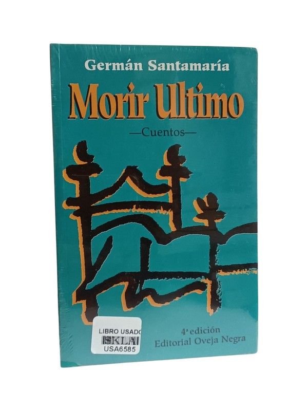Morir último