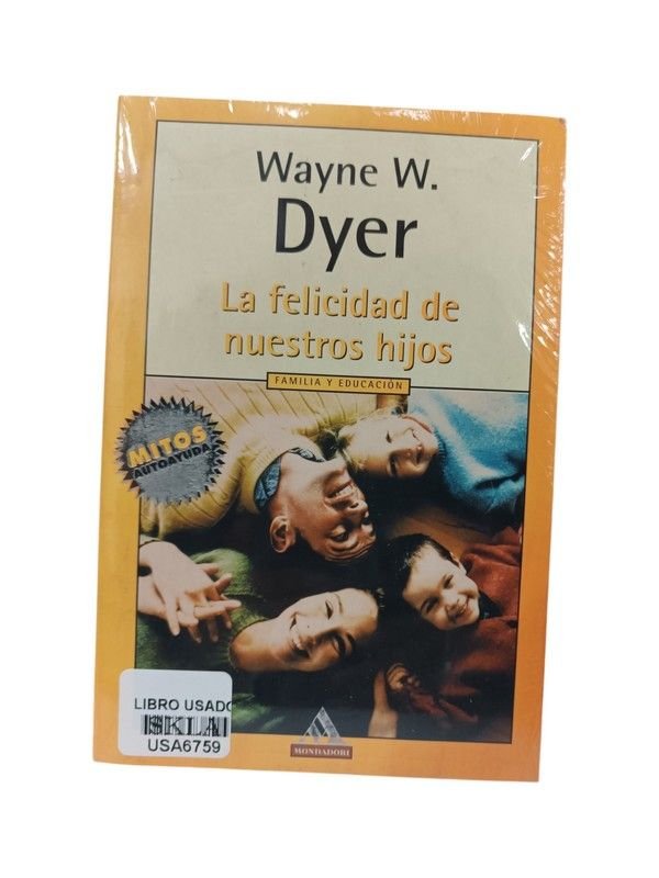 La felicidad de nuestros hijos