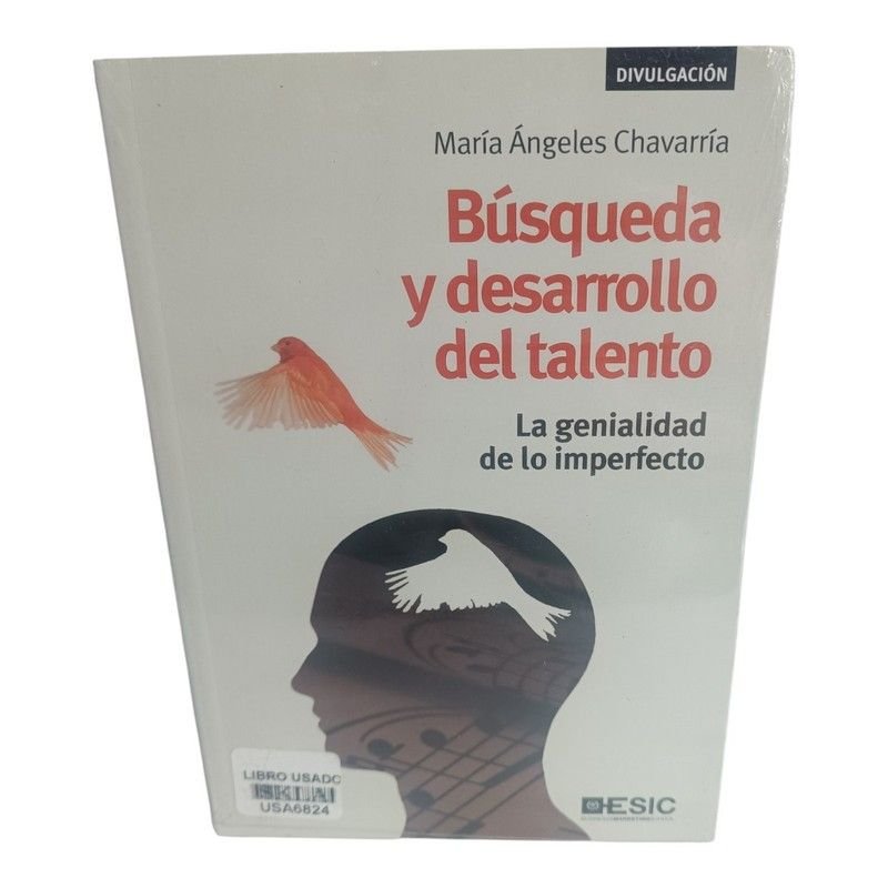 Búsqueda y Desarrollo del Talento La Genialidad de lo Imperfecto