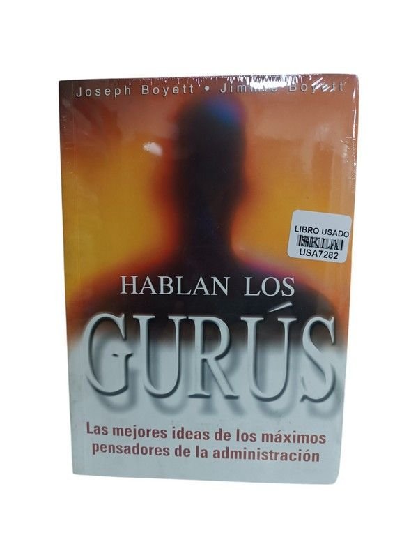 Hablan los gurús