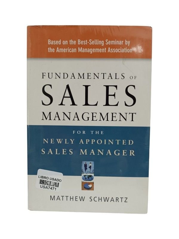 Fundamentals of Sales Management for the Newly Appointed Sales Manager