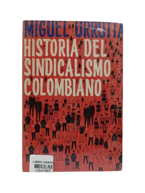 Historia del sindicalismo en Colombia