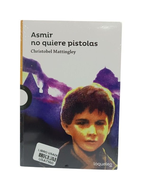 Asmir no quiere pistolas