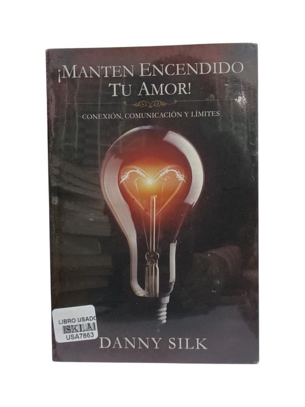 Mantén encendido tu amor