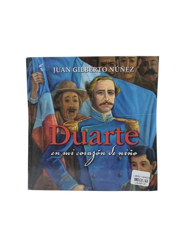 Duarte en mi corazón de niño
