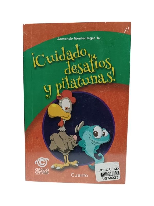 Cuidado, desafíos y pilatunas