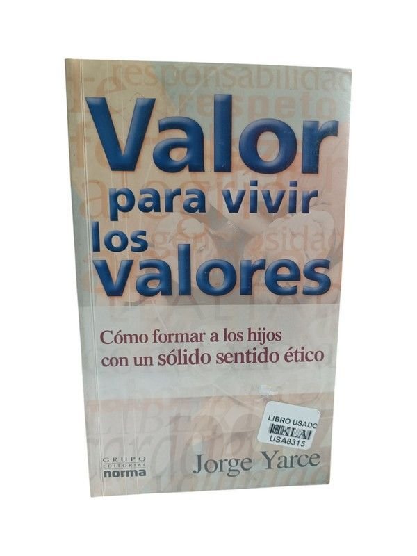 Valor para vivir los valores