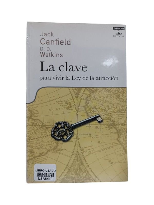 La clave para vivir la ley de la atracción