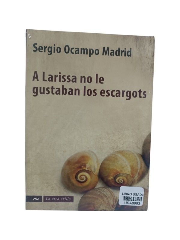 A Larissa no le gustaban los escargots