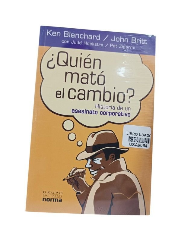 ¿Quién mató el cambio?