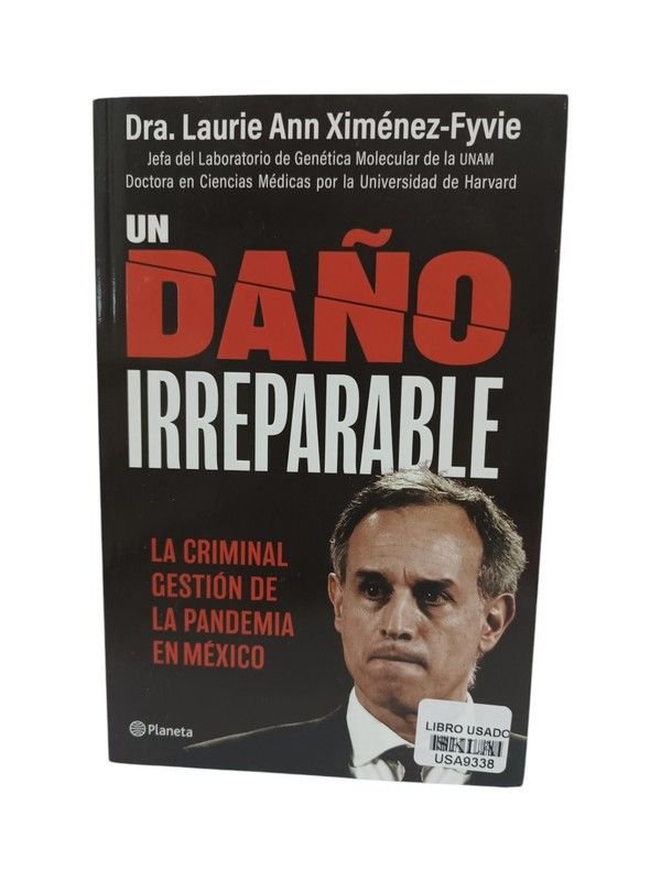 Un daño irreparable