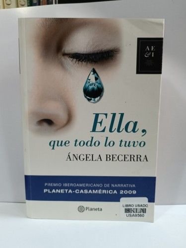 Ella, que todo lo tuvo