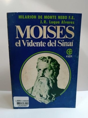 Moisés, el vidente del Sinaí