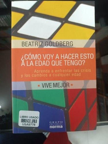 ¿Cómo voy a hacer esto a la edad que tengo?