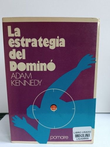 La estrategia del dominó