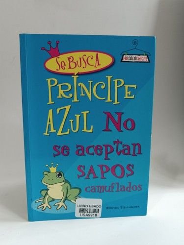 Se busca príncipe azul, no se aceptan sapos camuflados